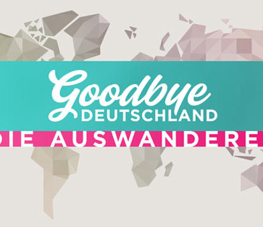 Goodbye Deutschland; © Vox