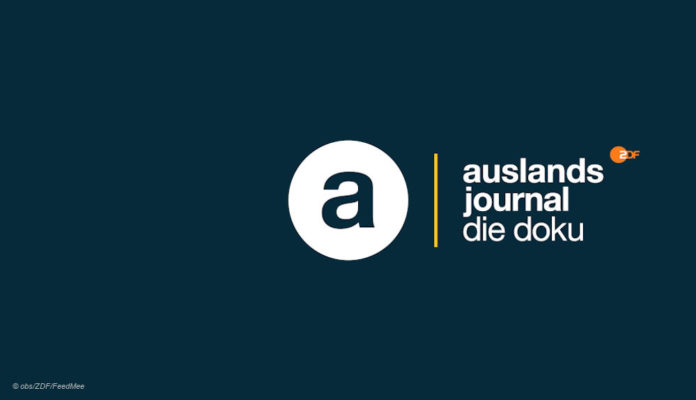 zdf, auslandsjournal; obs/ZDF/FeedMee