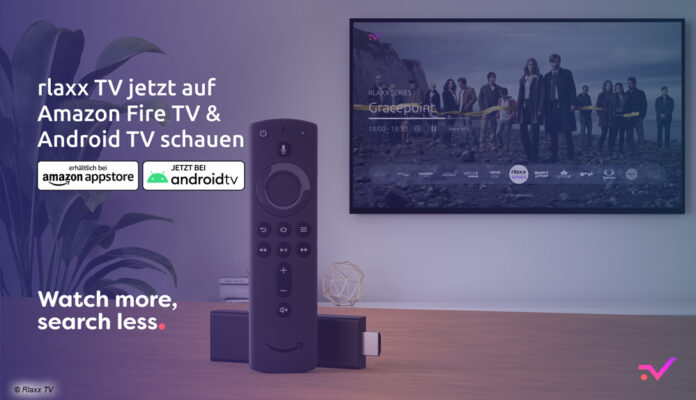 Rlaxx TV jetzt auch auf Android TV und Fire TV empfangbar