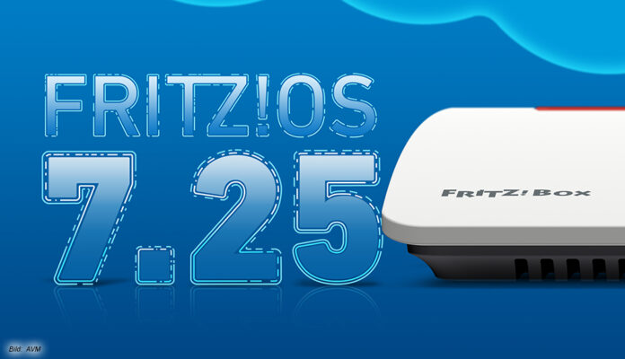 Das FritzOS 7.25 - Update für die Fritzbox