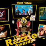 Die „Razzie“-Awards - zu deutsch „Goldene Himbeere“ – adeln die schlechtesten Filme des Jahres