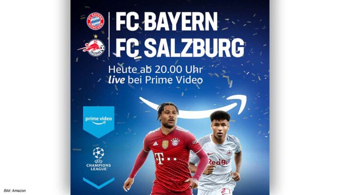 FC Bayern - RB Salzburg: Champions League Live Streamen bei Amazon Prime Video