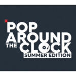 Pop Around the Clock Summer Edition