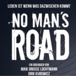 No Man's Road Plakat