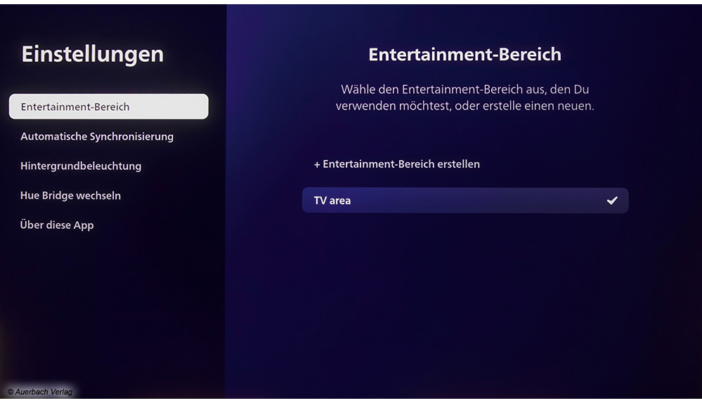 Über die Philips Hue Smartphone App fügen Sie die Lampen den Entertainment-Bereichen hinzu. Für die Lichtansteuerung muss der Bereich nur noch mit der TV-App ausgewählt werden