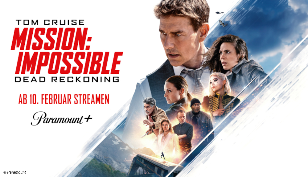 #„Mission: Impossible 7“ bald im Streaming: Die Paramount+ Highlights im Februar