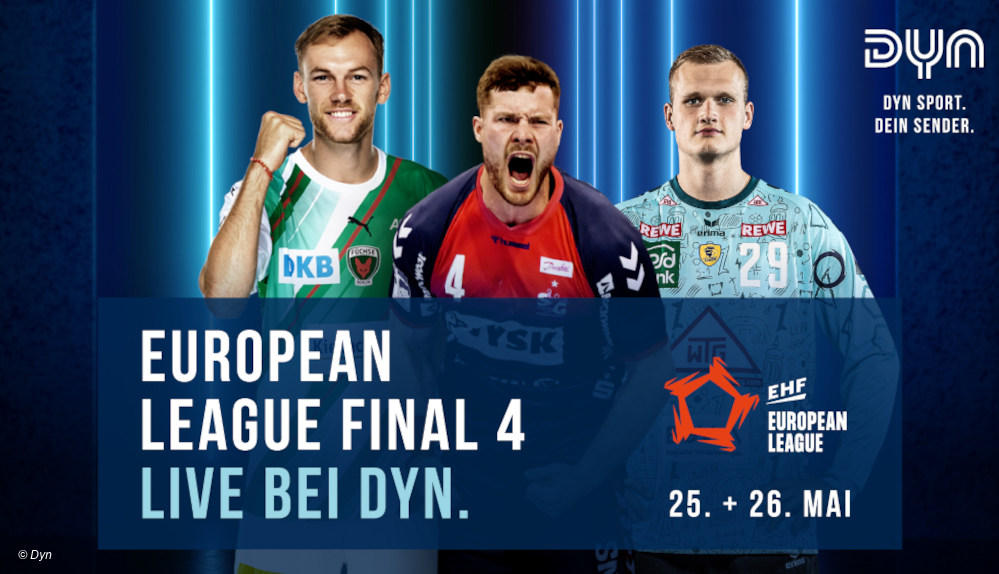 #European League Finals: Das Handball-Wochenende bei Dyn