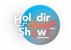 Hol dir deine Show