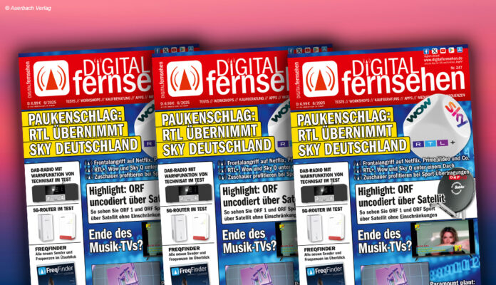DIGITAL FERNSEHEN 6-2025 DIGITAL FERNSEHEN 6-2025